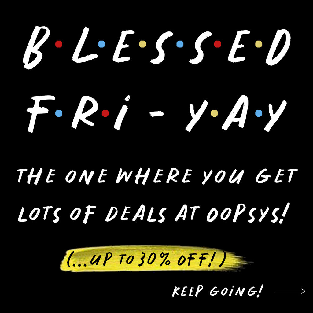 Blessed Fri-yay Deals!!
