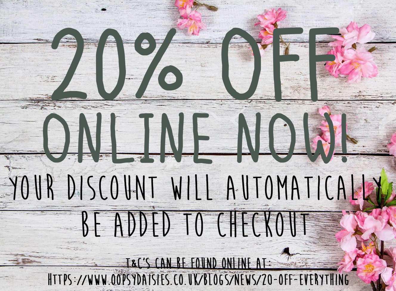 20% OFF EVERYTHING ONLINE!