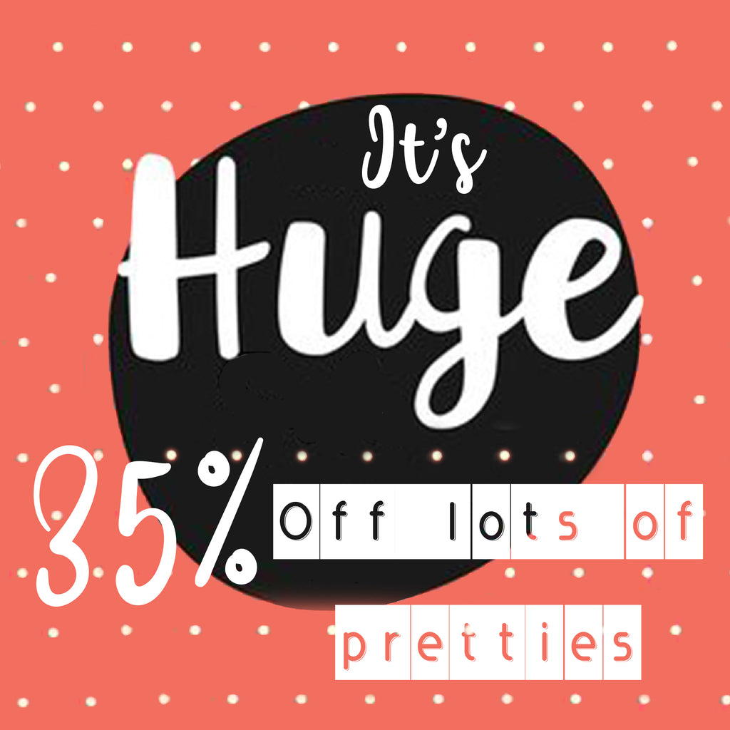 35% Off Lots of Pretties...