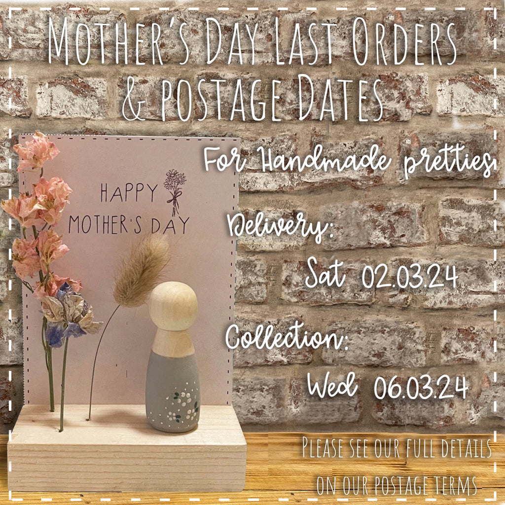 MOTHER'S DAY LAST ORDERS!...