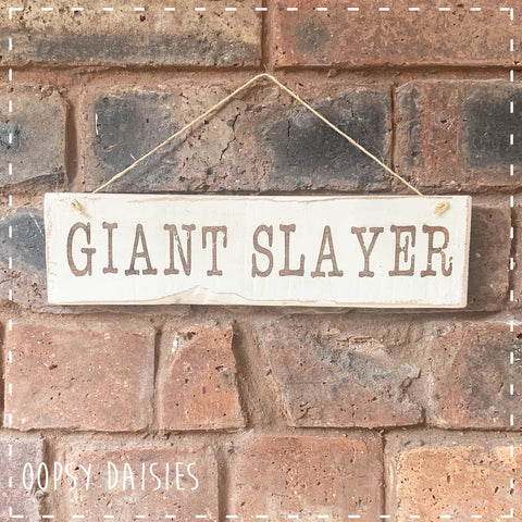 Pallet Sign - Giant Slayer 14274