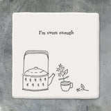 Porcelain Square Coaster - Sweet Enough 10216