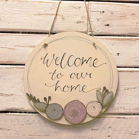 Round Plq with Round Flowers - Welcome to Our Home 9834