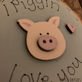 Handmade Wooden Log Slice - Piggin Love you 10830