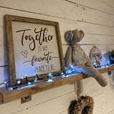 Handmade Rustic Sign Lg (30cm) - Together 12419