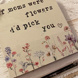 Vintage Flowers Mini Plaque - Moms Flowers 12650