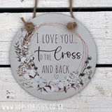 Round Plaque - Love to Cross & Back 13071