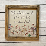 Handmade Rustic Sign Lg (30cm) - She Believed She Could 13077