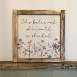 Handmade Rustic Sign Lg (30cm) - She Believed She Could 13077