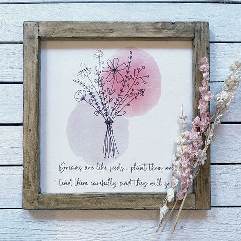 Sign Lg (30cm) - Dreams are Like Seeds  - (TR304) - RRP is