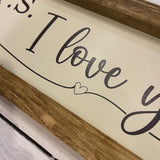 Handmade Rustic Sign Long Md - P.S. I Love You 13658