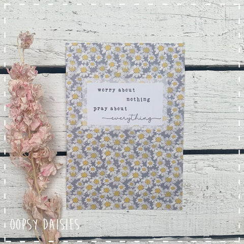 Print / Postcard Daisy Print - Pray about Everything 13887