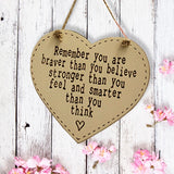Thick Heart Plaque 10cm - Remember You Are Braver 9811
