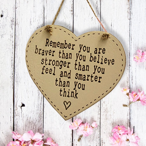 Thick Heart Plaque 10cm - Remember You Are Braver 9811