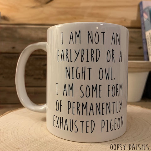 Simply Words Mug - Exhausted Pigeon 10861
