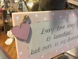 Long Plaque with Border - Every Love Story 7194