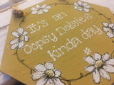 Bees & Daisies Hexagon Plaque -It's an Oopsy Daisies Kinda Day (Also available BLANK) 8628