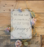 A5 sign with Floral Border - All That I Am 8716