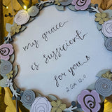Round Layered Plq with Floral Border - My grace is Sufficient 9817
