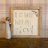 Handmade Large Framed Sign with Daisy - It is Well with my Soul 9841