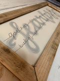 Handmade Long Framed Sign - Fearless 9844