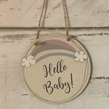 Handmade Rainbow Round Plaque - Hello Baby! 9937