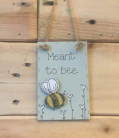 Bees & Daisies Mini Plaque - Meant to Bee (Also available BLANK) 8623