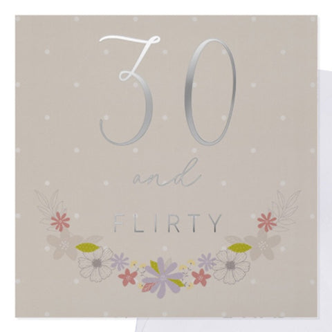 Greetings Card - 30 & Flirty 9738