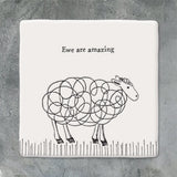 Porcelain Square Coaster - Ewe are Amazing 10217