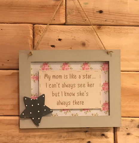 Personalised Wooden Frame Sign - My Mom is Like a Star 8703
